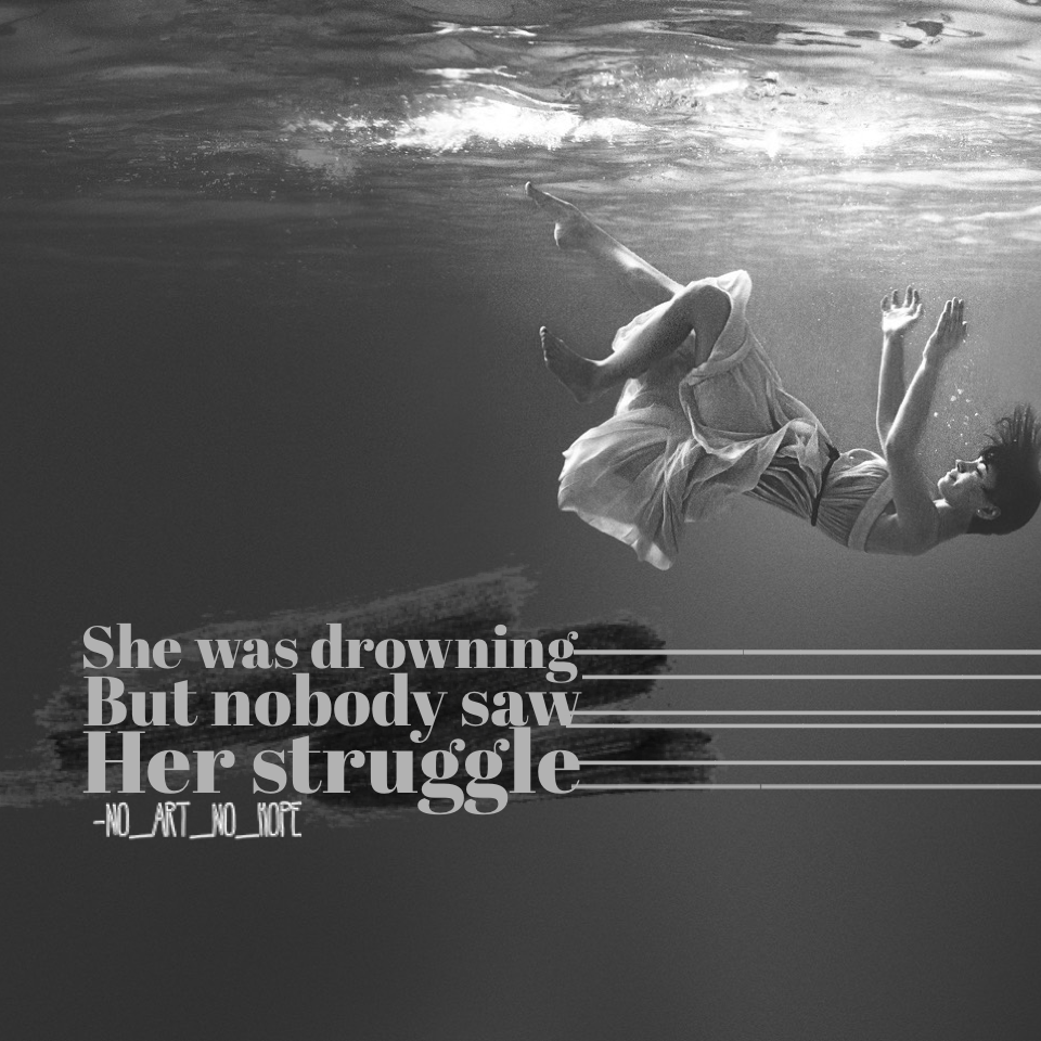 She was drowning