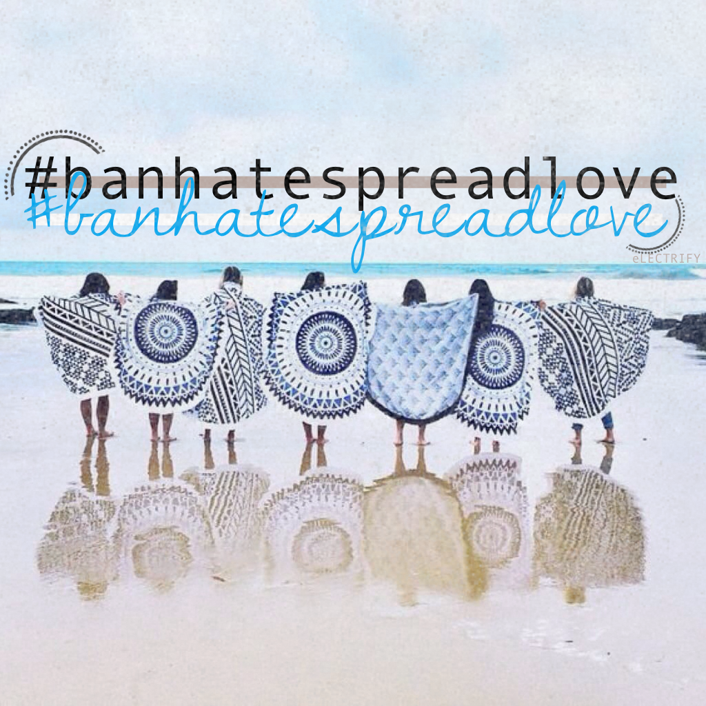 🍍REPOST! #banhatespreadlove TAP for more!🌷
I saw the hashtag on @beautiful_thing's account (btw, she is AMAZING at making edits and is such a kind person), and I just had to spread the message! Just taking the time to write out a nice comment can really m