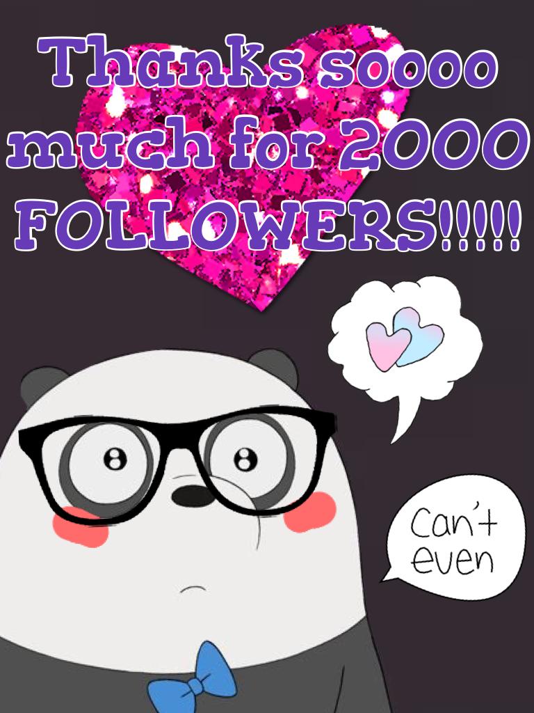 Thanks soooo much for 2000 FOLLOWERS!!!!! 😍❤️💕