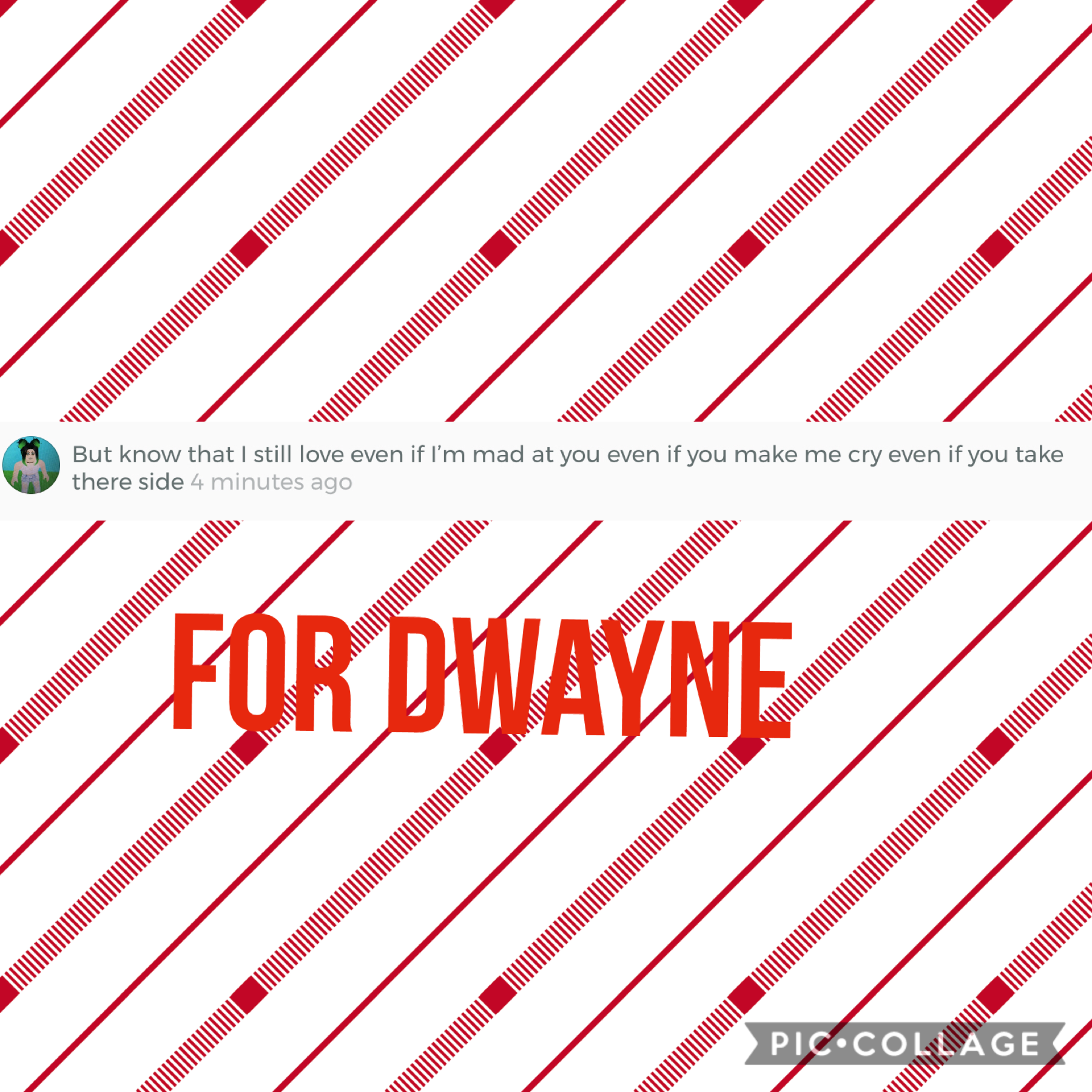 For Dwayne