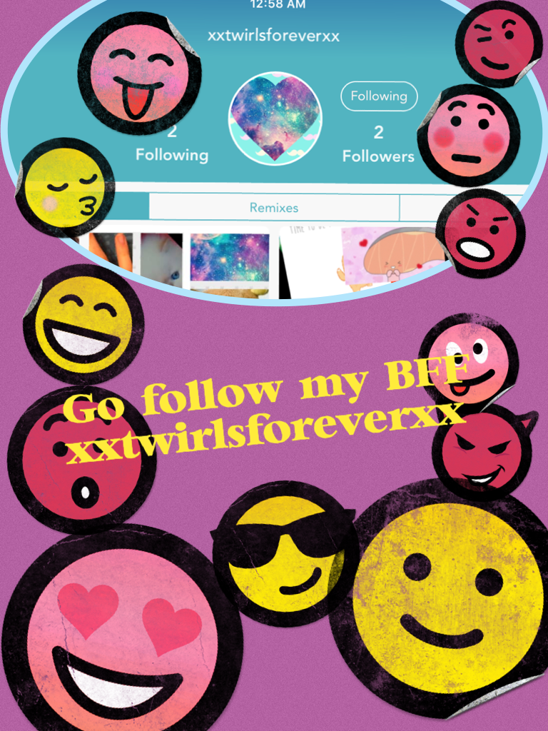 Go follow my BFF xxtwirlsforeverxx