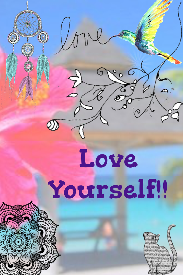Love Yourself!!