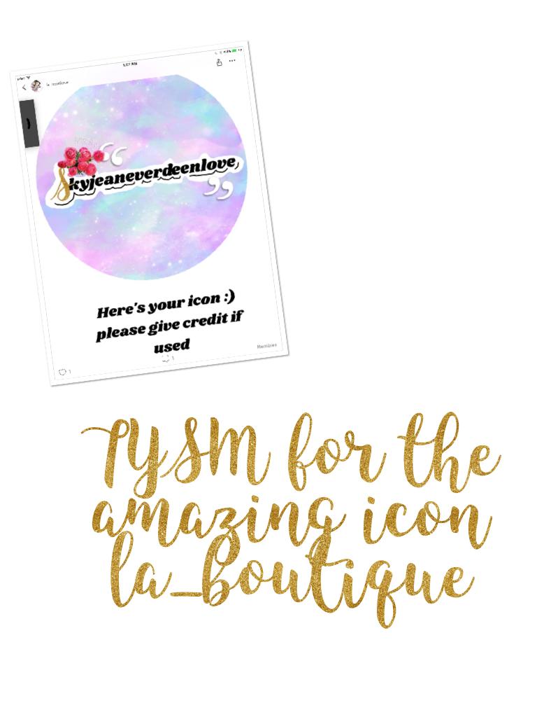 TYSM for the amazing icon la_boutique 