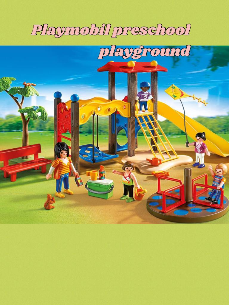 Playmobil preschool playground