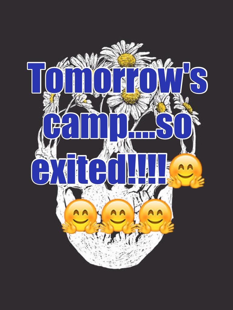 Tomorrow's camp....so exited!!!!🤗🤗🤗🤗