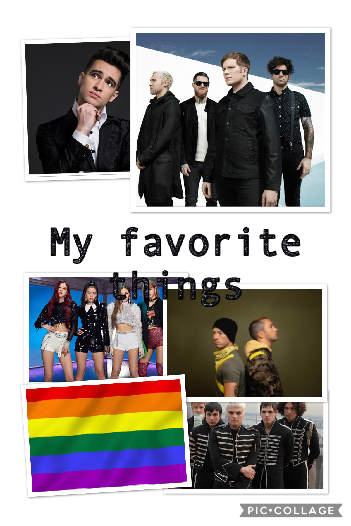 My favorite things are shown there blackpink, twenty one pilots, my chemical romance, panic at the disco, fall out boy, and finally PRIDE!