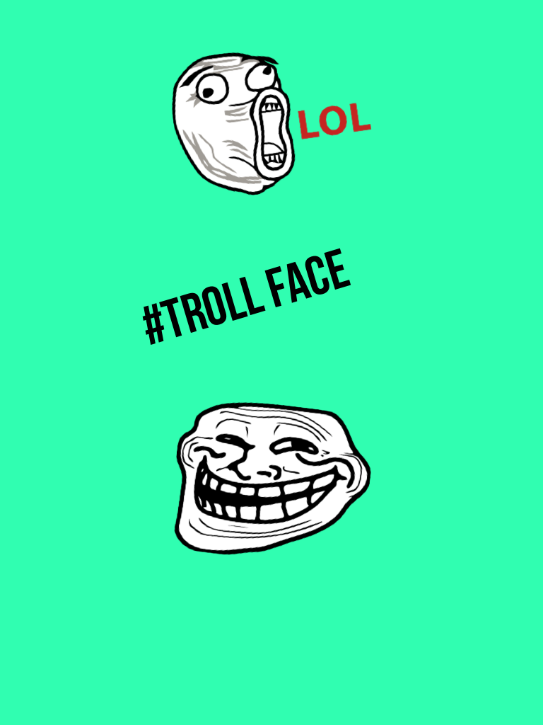 #troll face