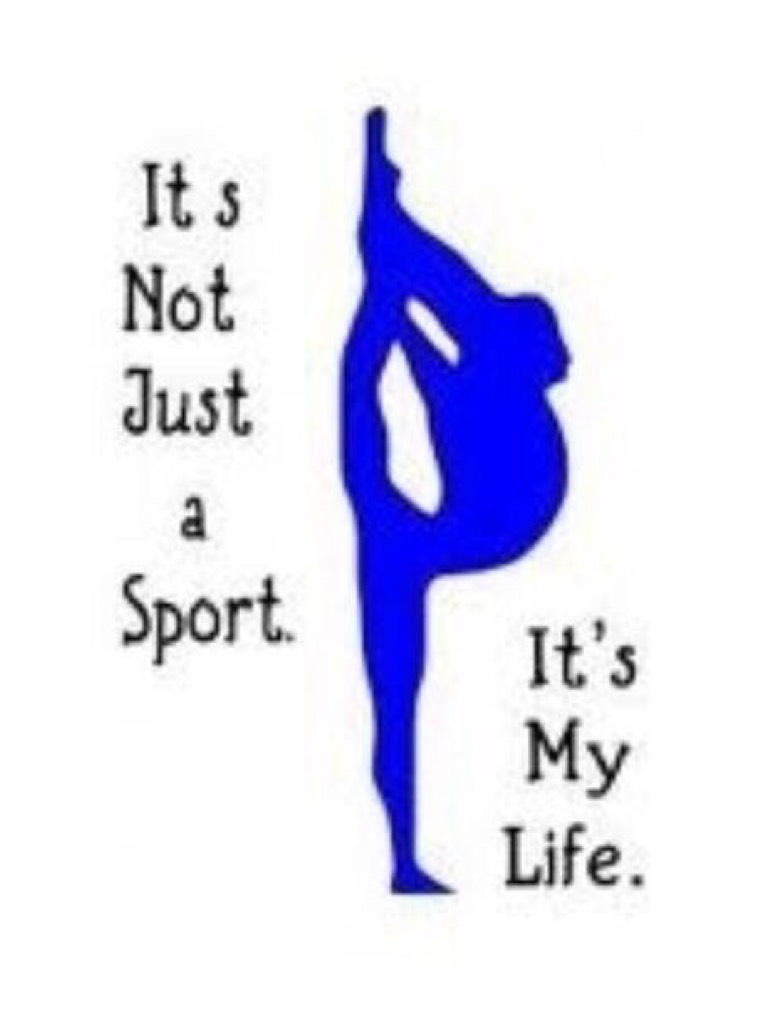 Gymnastics isn’t just a sport it’s my LIFE