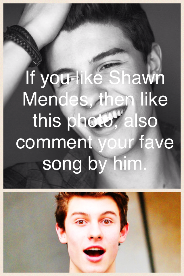 ❤️if u like Shawn mendes