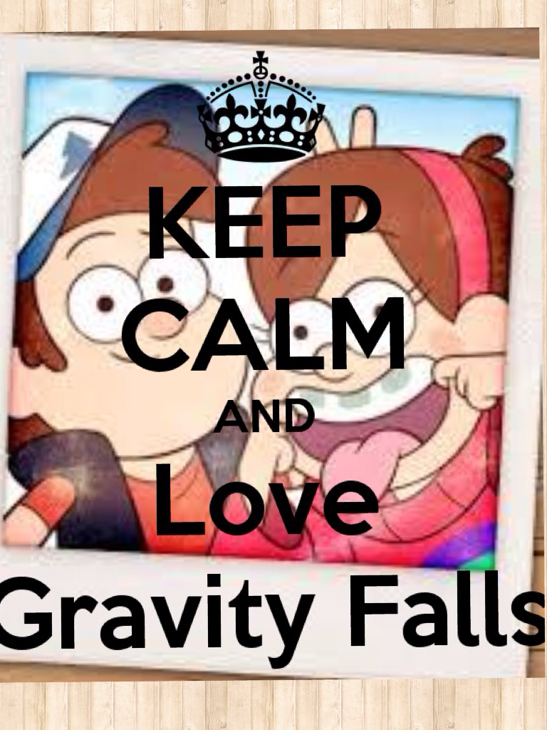 I love Gravity Falls. Like this if you love Gravity Falls! And if you see this follow me. If you already follow me, great!