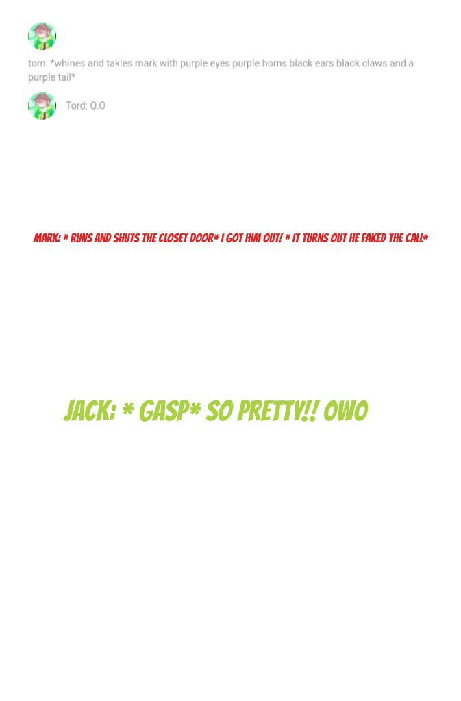 Jack: * gasp* So Pretty!! 0w0