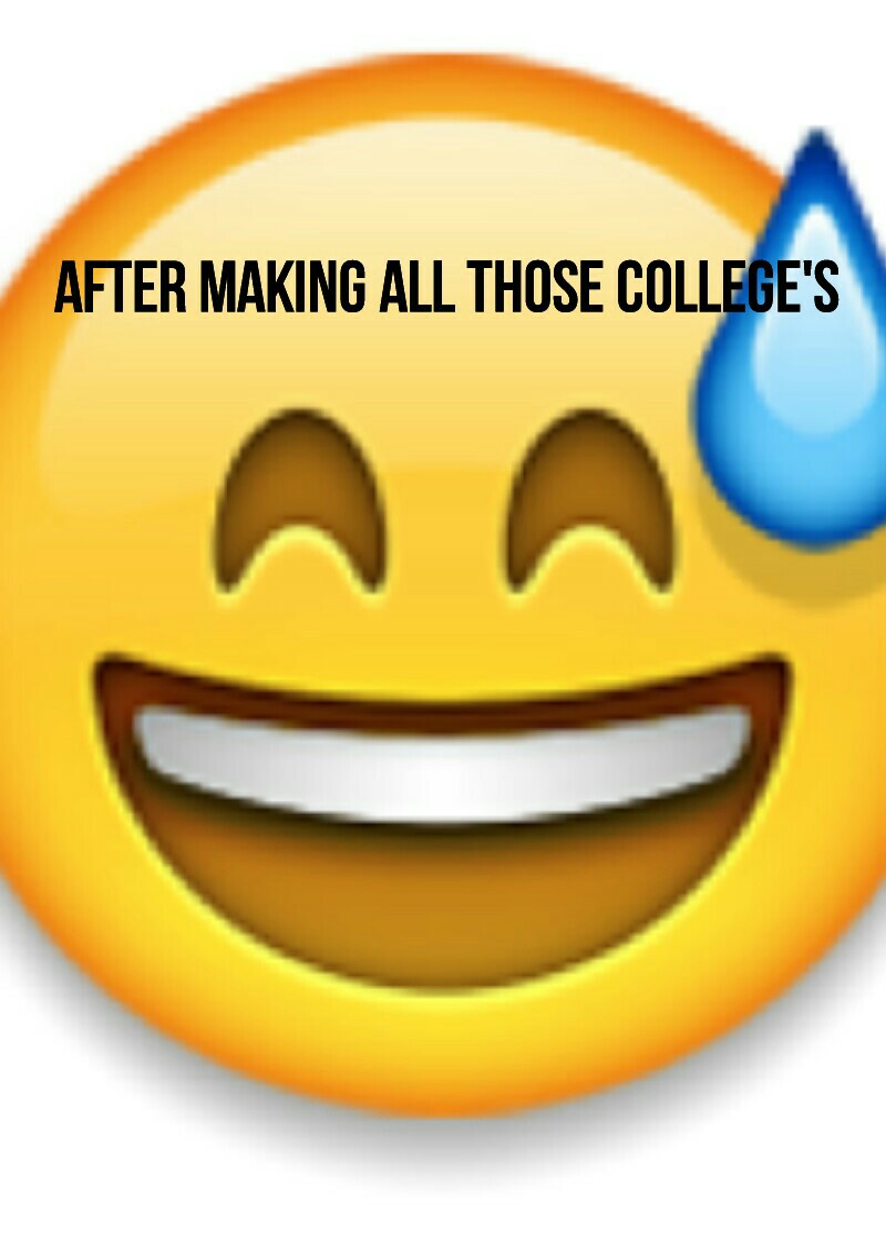 After making all those college's 