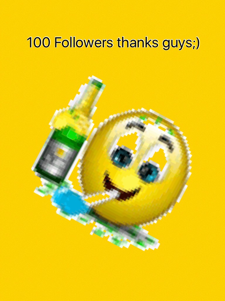 100 Followers thanks guys;)
