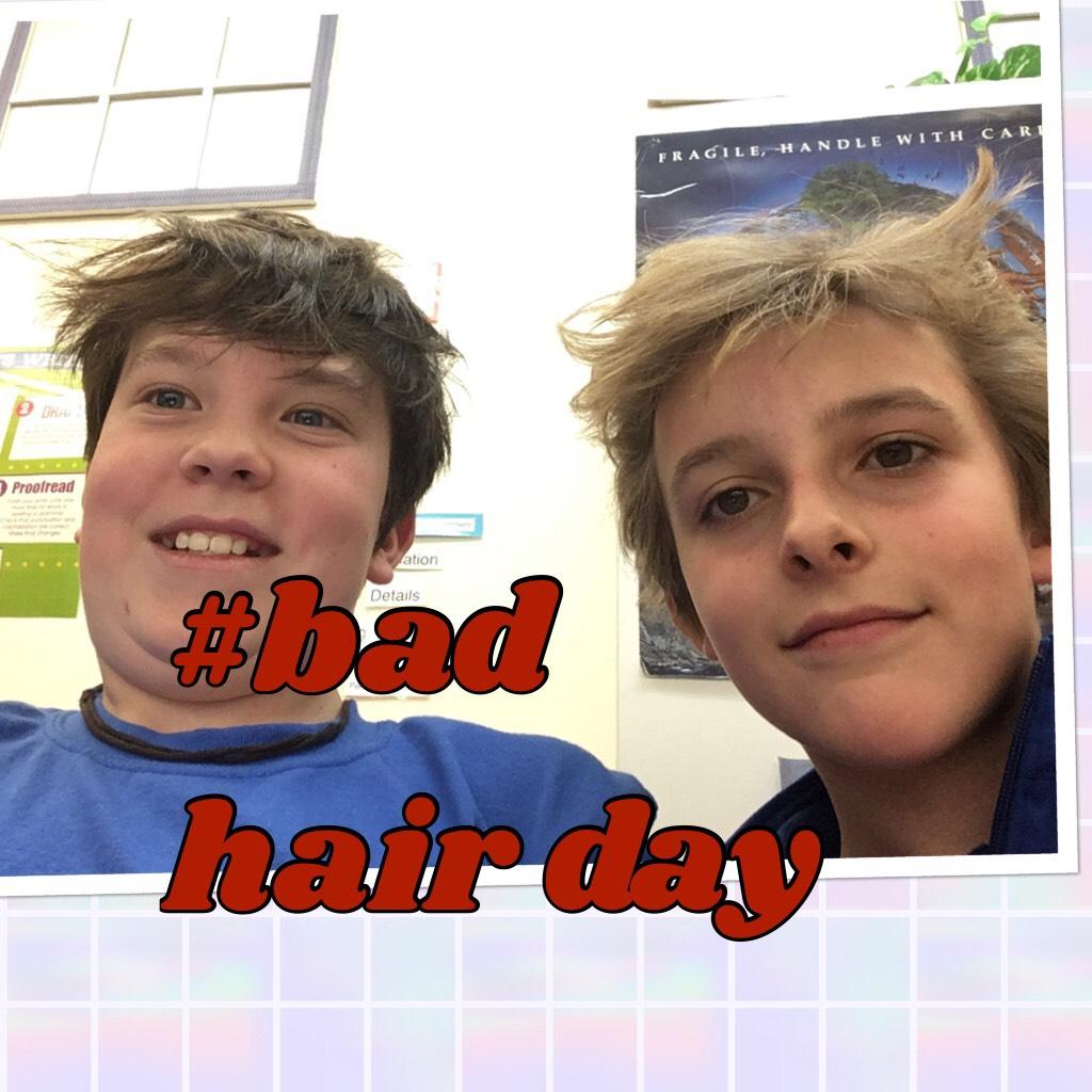 #bad hair day