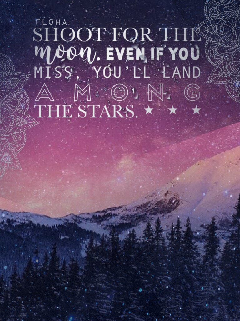 Mountain and stars ✨ 
QOTP: Favorite day of the week?
AOTP: hmm thursdayyy
Background from Savannah-wishes
