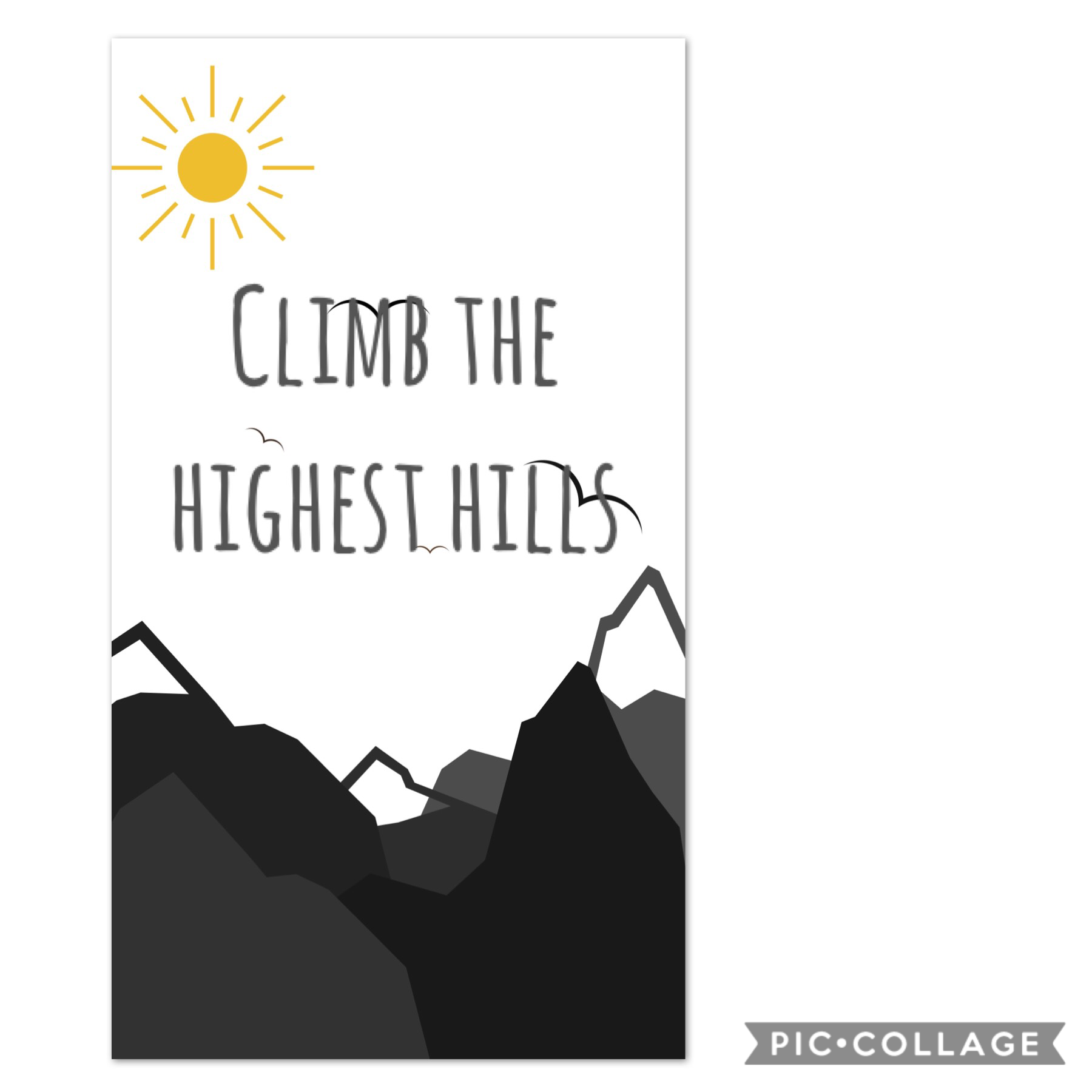 Climb the highest hills