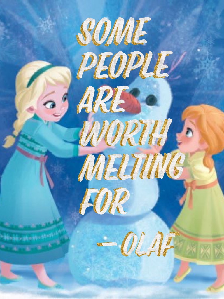 Awwww,  Olaf 💖💖💖