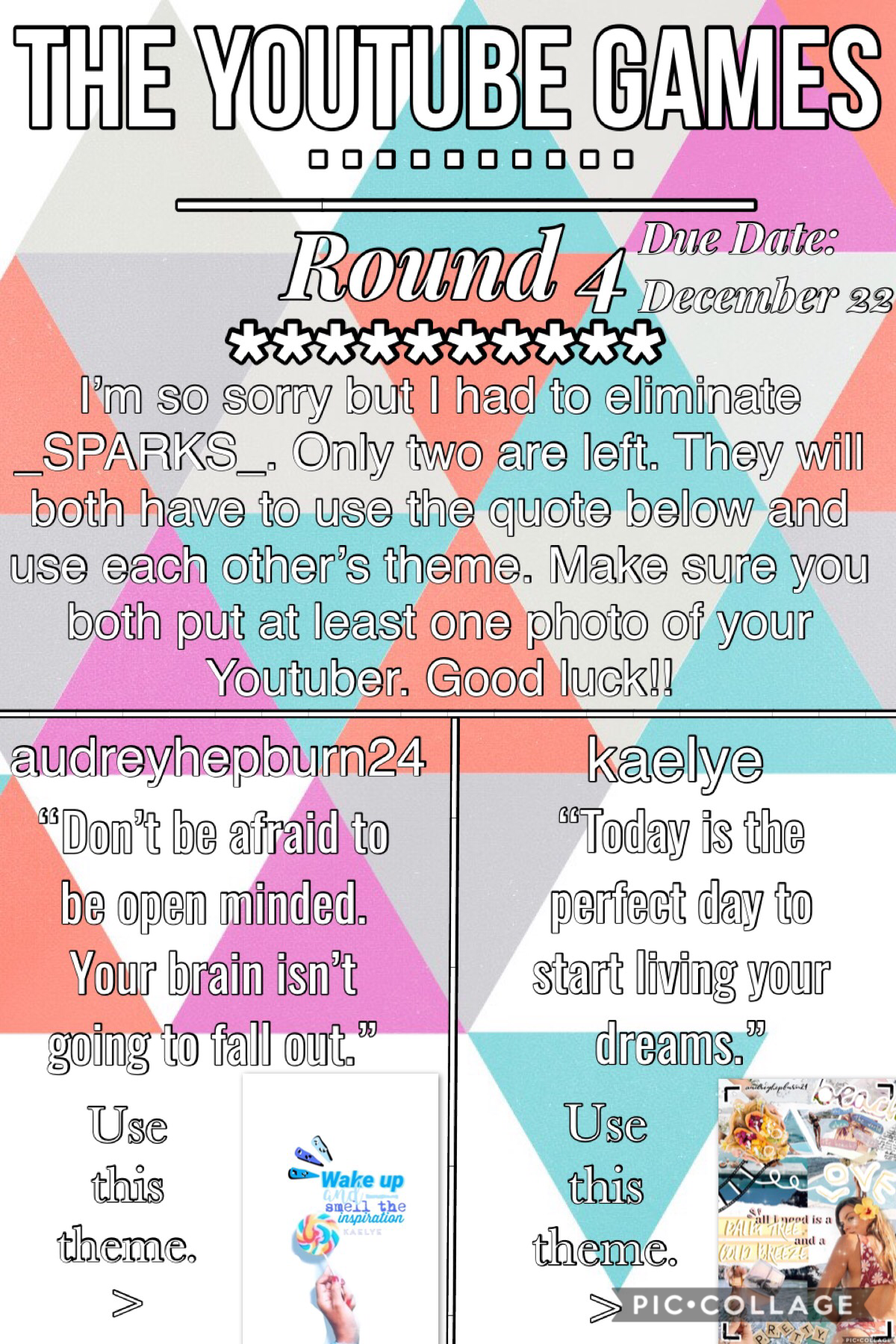 Round 4!! This is the final round. Winner gets a shoutout in bio and the team she’s on all get in the winners collage. Due December 22!