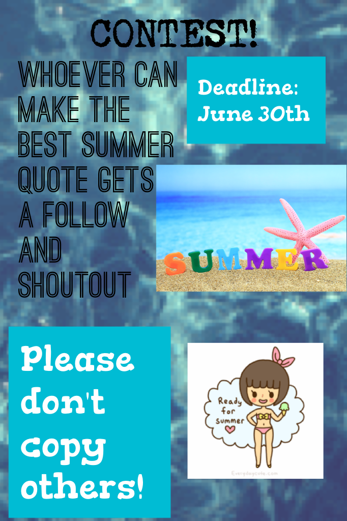 Deadline:June 30th if u win u get a shoutout and follow good luck!!