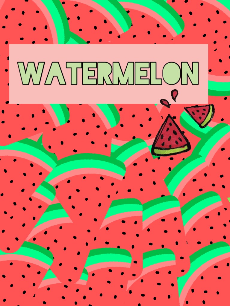 #Watermelon 