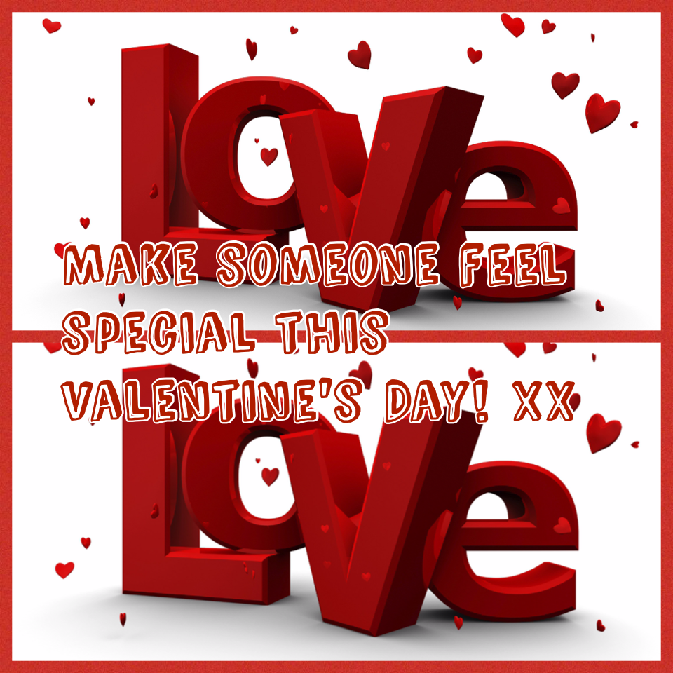 Make someone feel special this Valentine's Day! Xx 