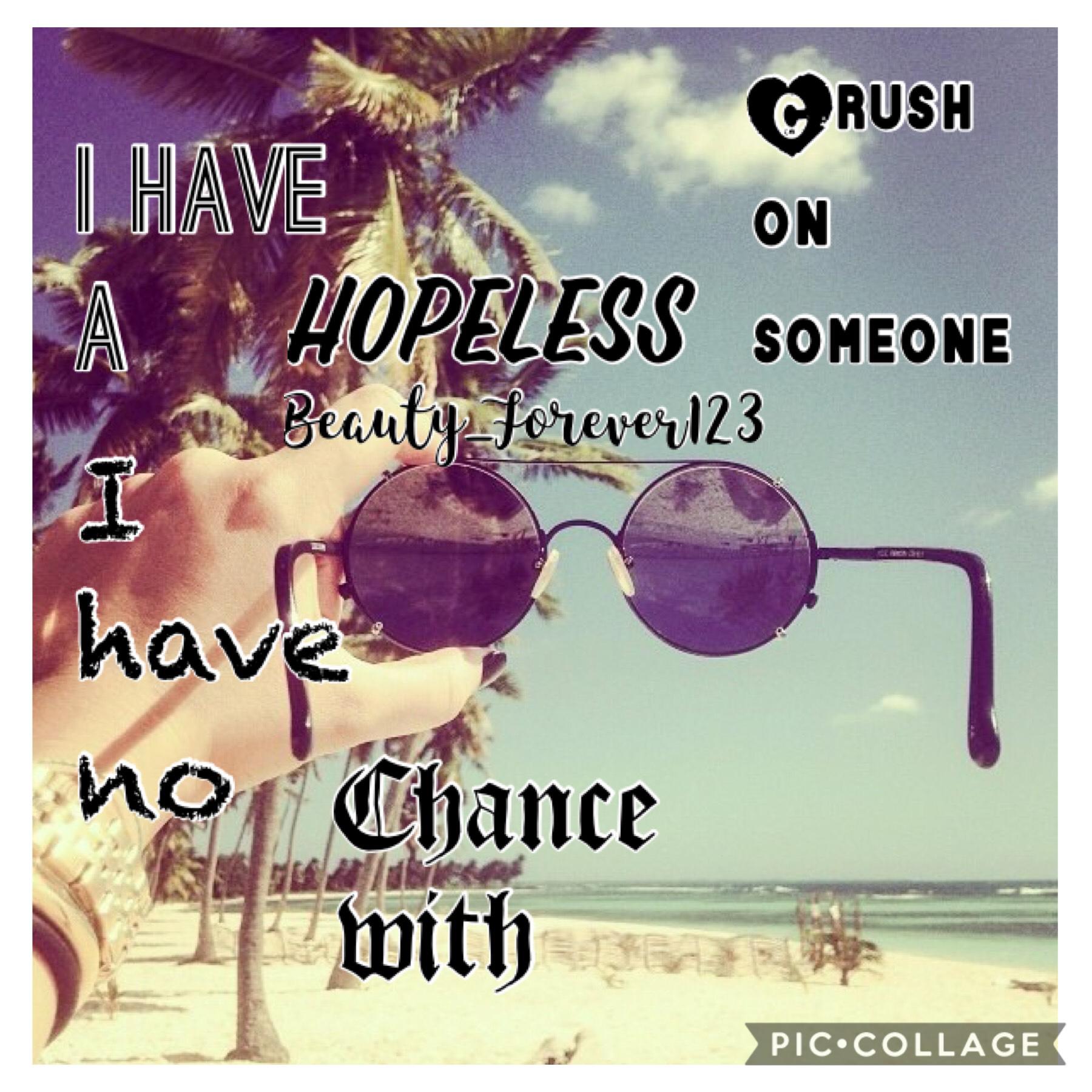 “ I have a hopeless crush on someone I have no chance with “ 
💋 M 💋