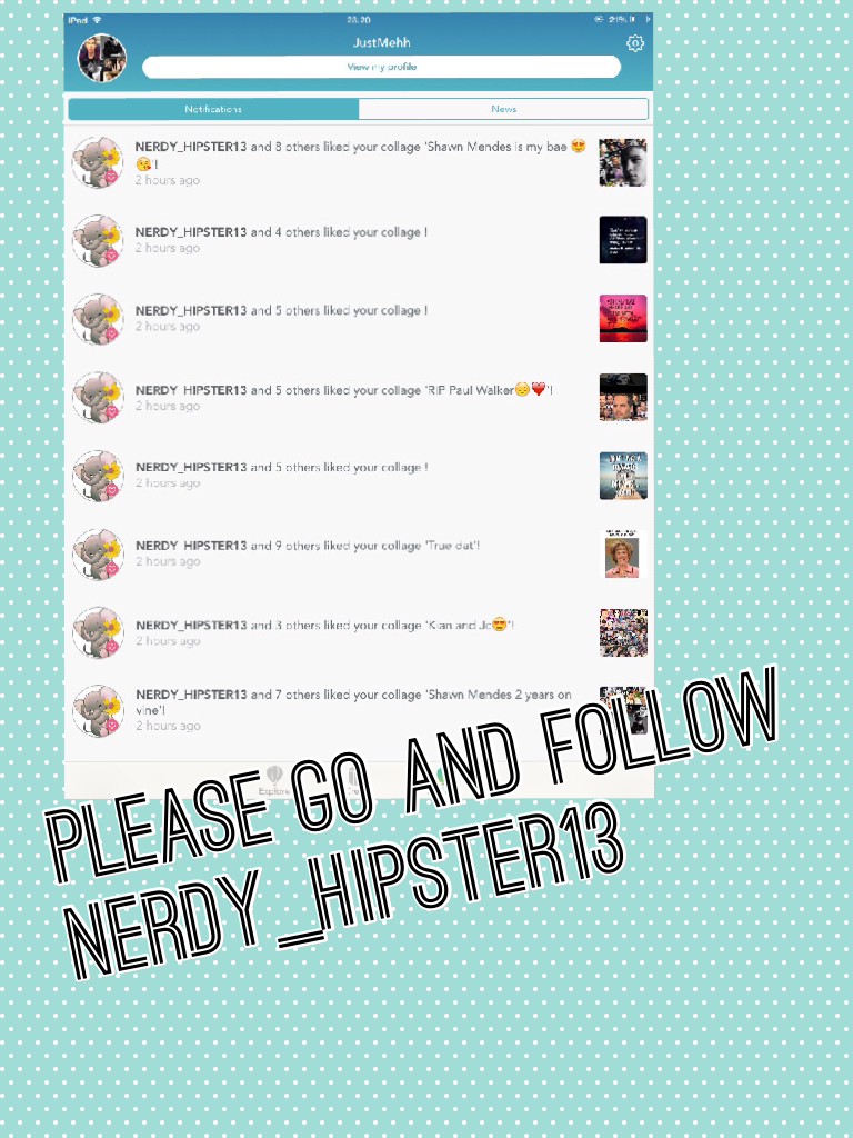  follow NERDY_HIPSTER13.     ❤️❤️❤️❤️