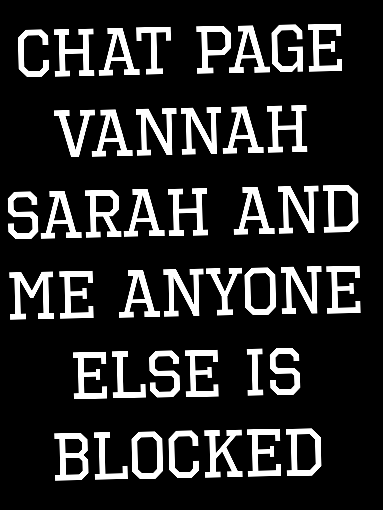Chat page vannah jack and me anyone else is blocked 