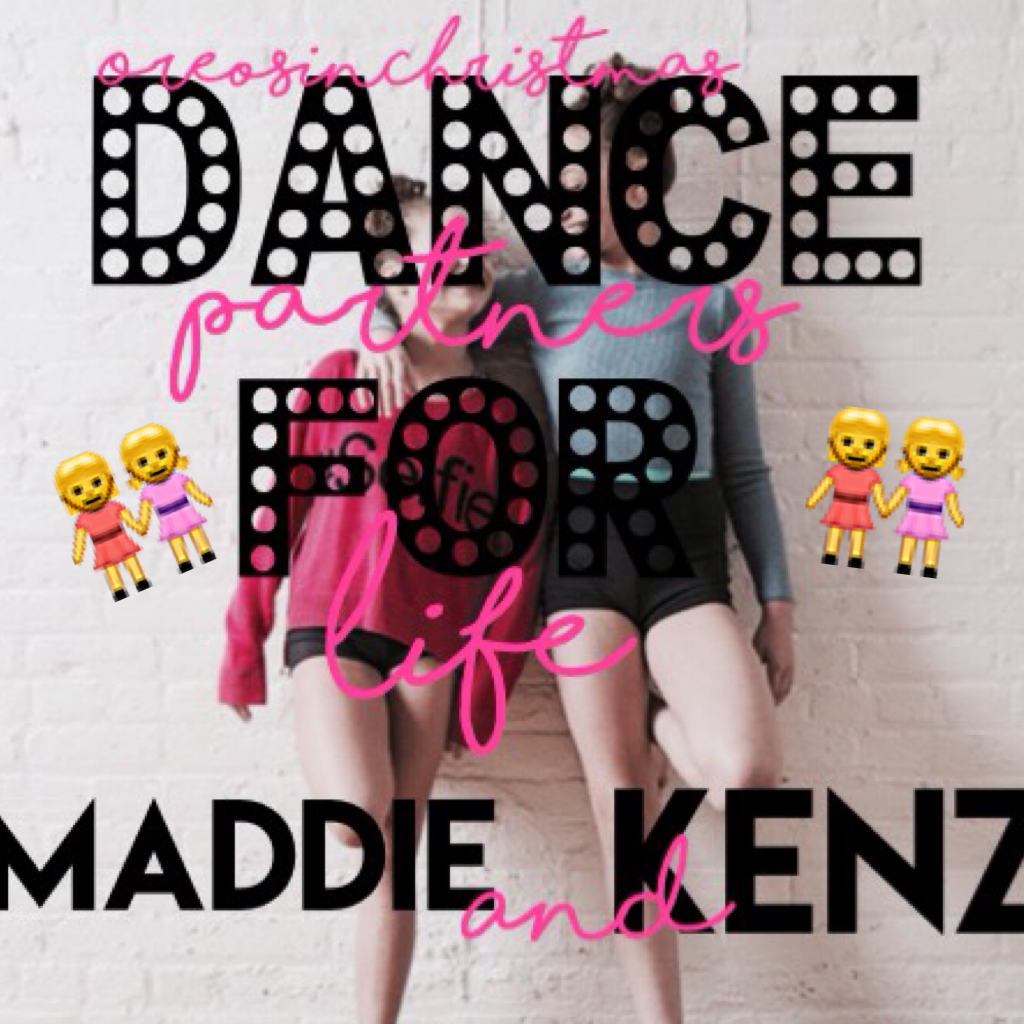 Maddie and Kenzie💖💐Should I try complicated edits?🌺🌷