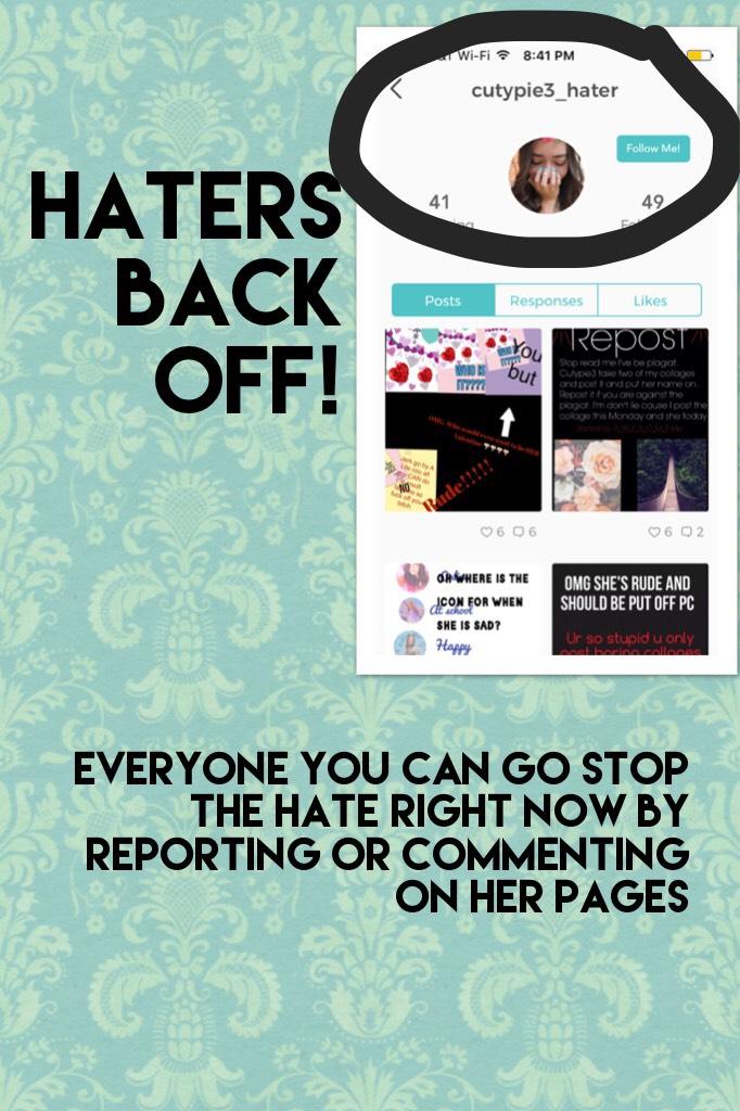 Haters back off!