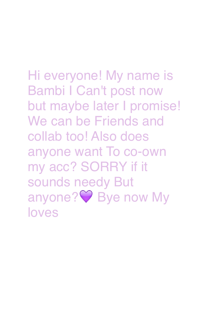 9.12.16💜
Hey guys bambi here!😘