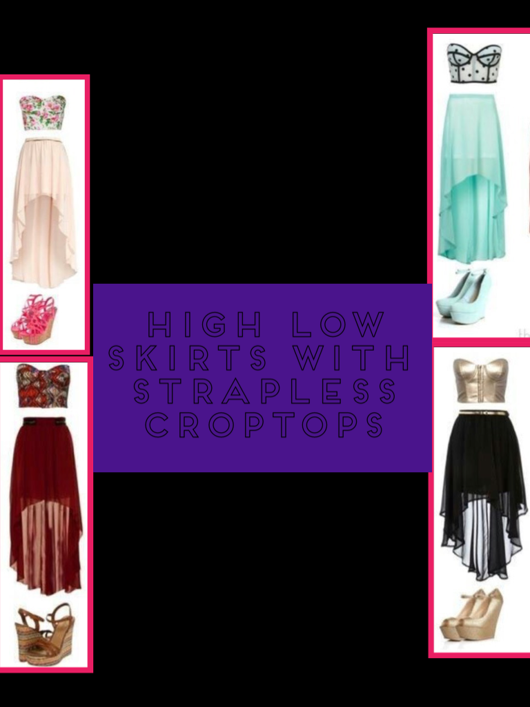 High low skirts with strapless croptops