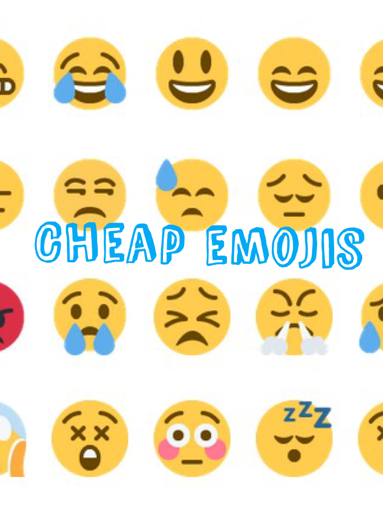Cheap emojis