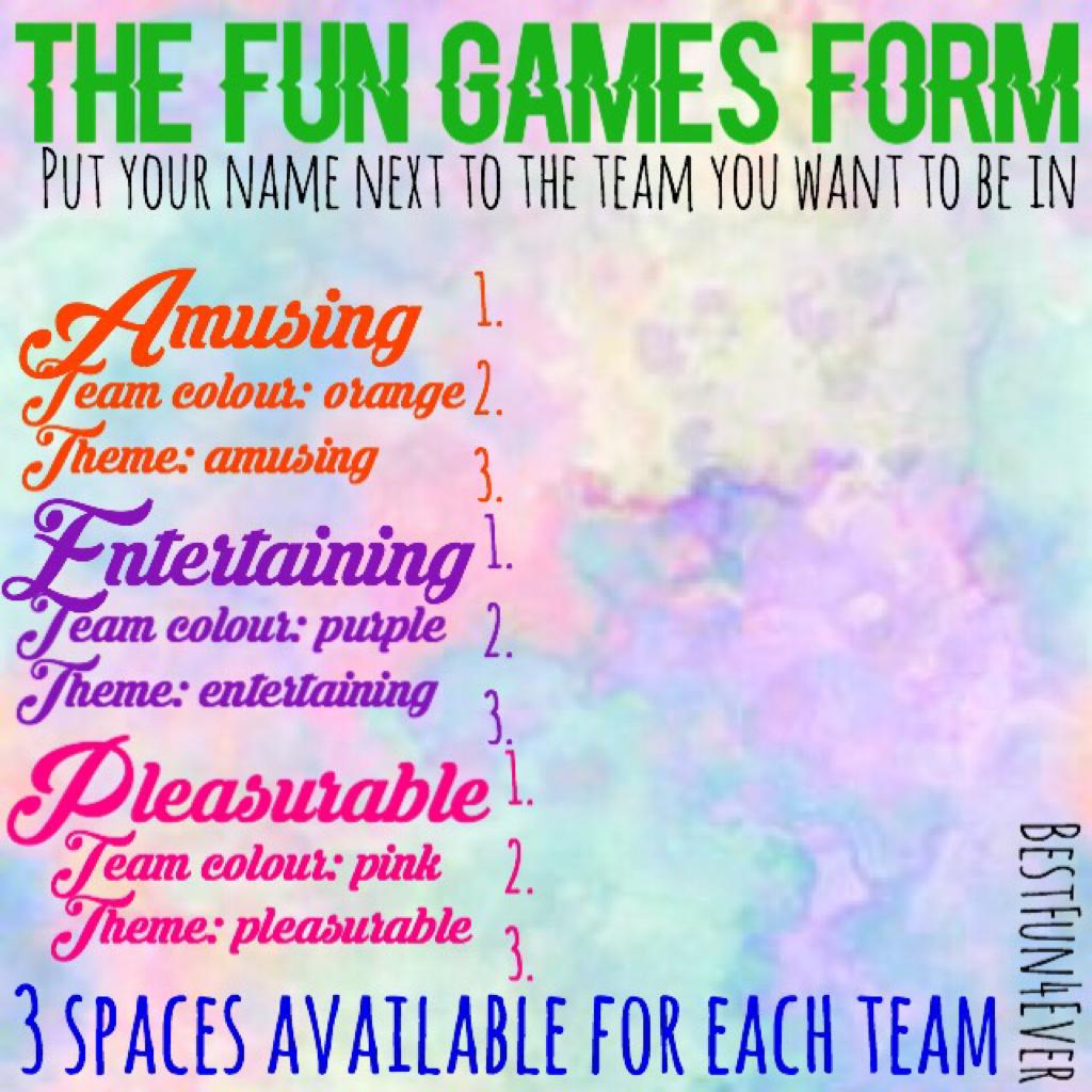 The Fun Games - Form to apply for the team of your choice