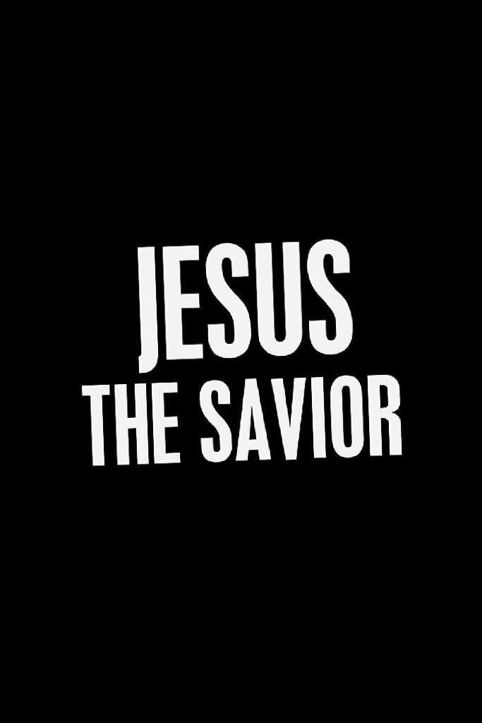Jesus is my SAVIOR 