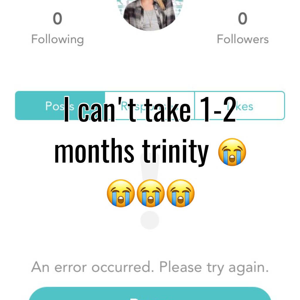 I can't take 1-2 months trinity 😭😭😭😭
