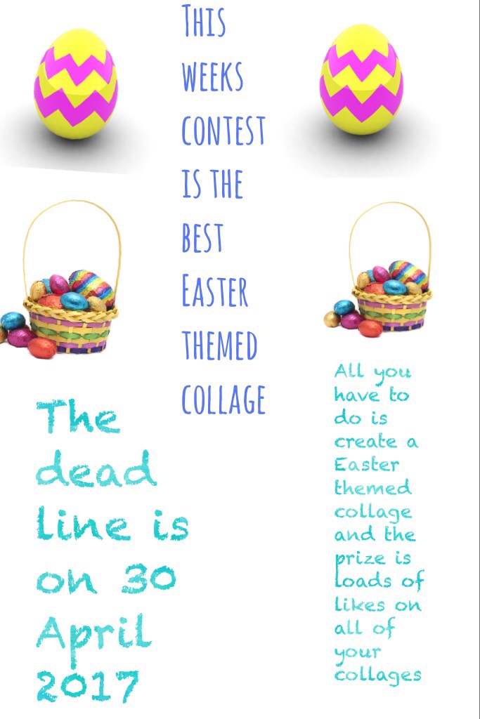 This weeks contest is the best Easter themed collage