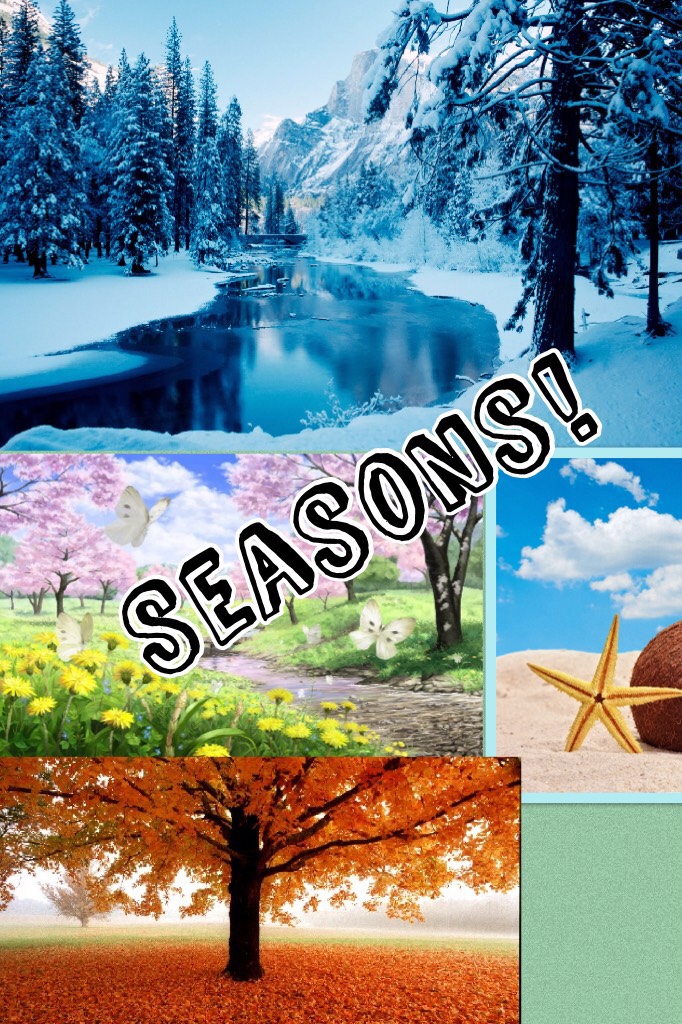 Seasons!
