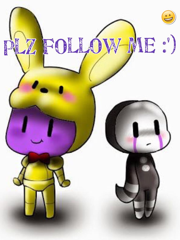 Plz Follow me :')