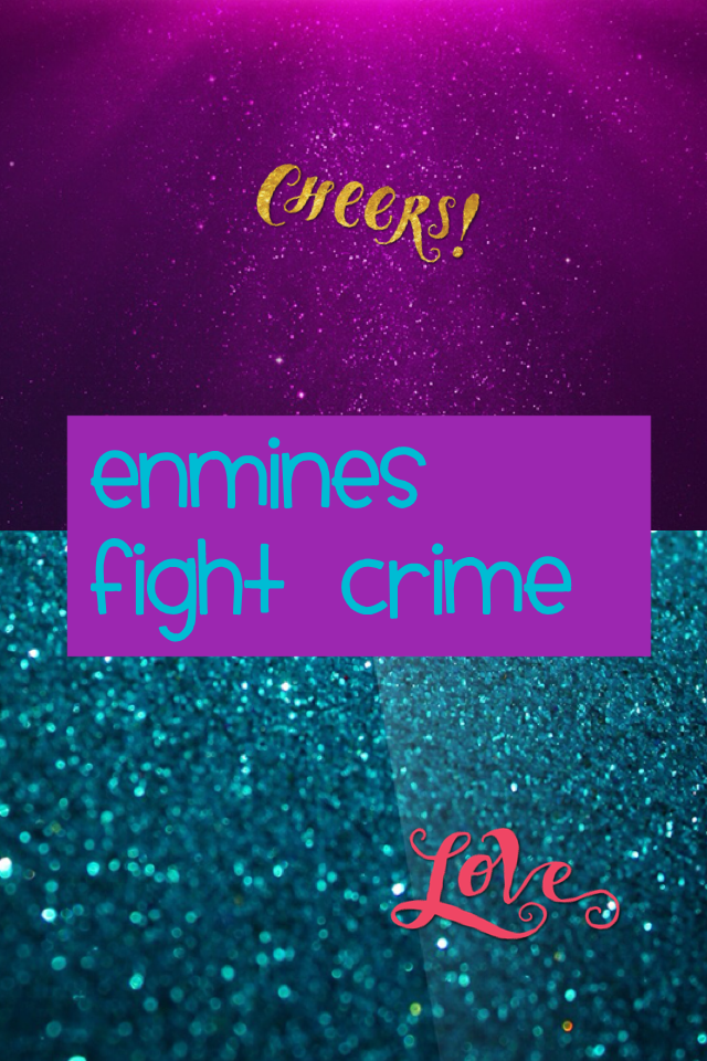 enmines
fight crime