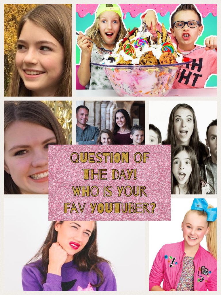 Question of the day!
Who is your fav YouTuber?