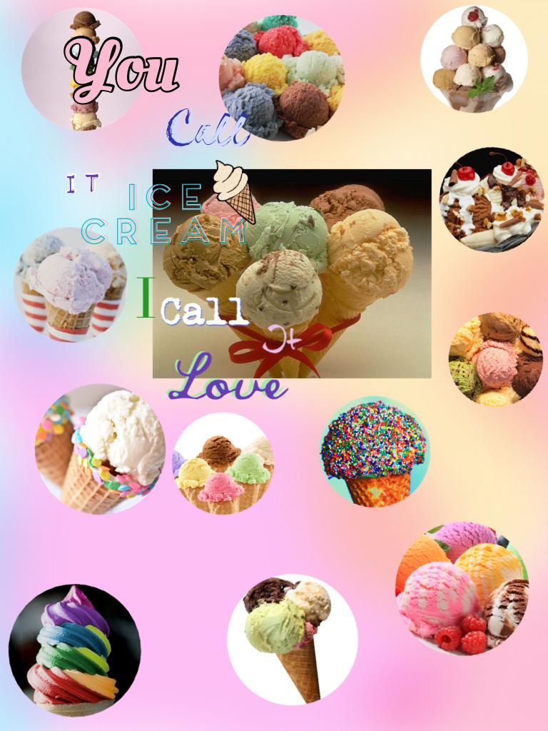 Ice Cream Love😋🍦