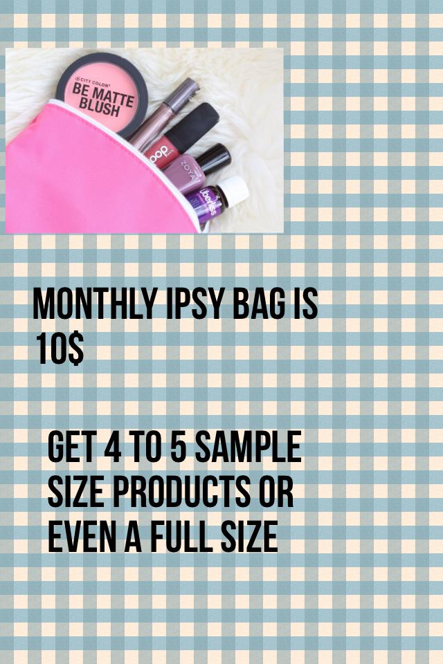 Get 4 to 5 sample size products or even a full size 