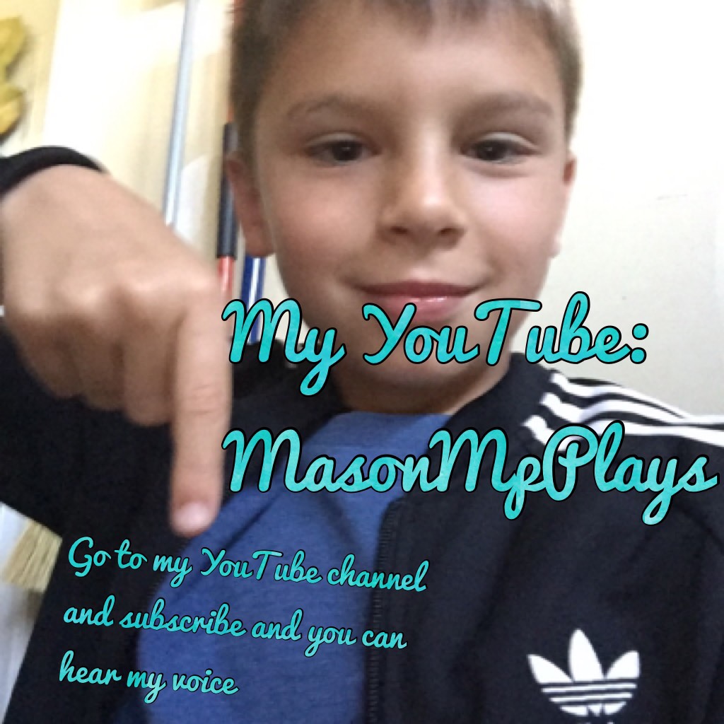 😜Tap😜

My YouTube: MasonMpPlays