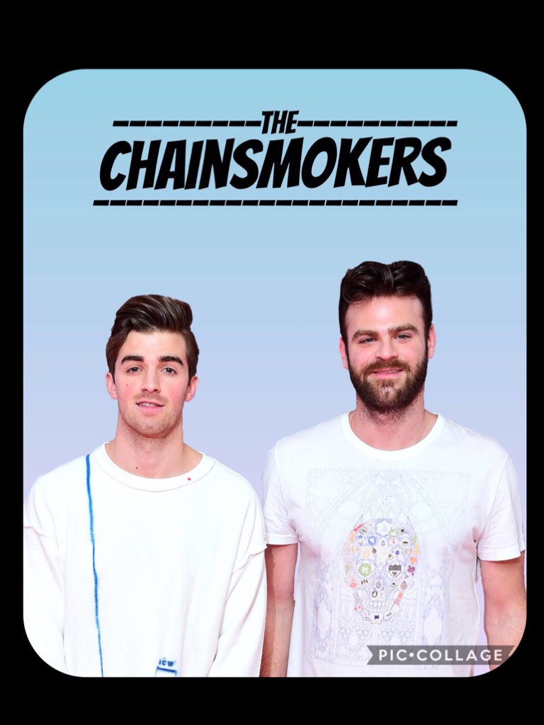 What’s your current favorite song from the chainsmokers.....?
Mine is sick boy