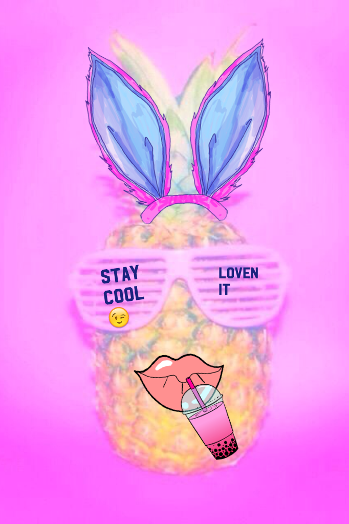 Stay cool 😉