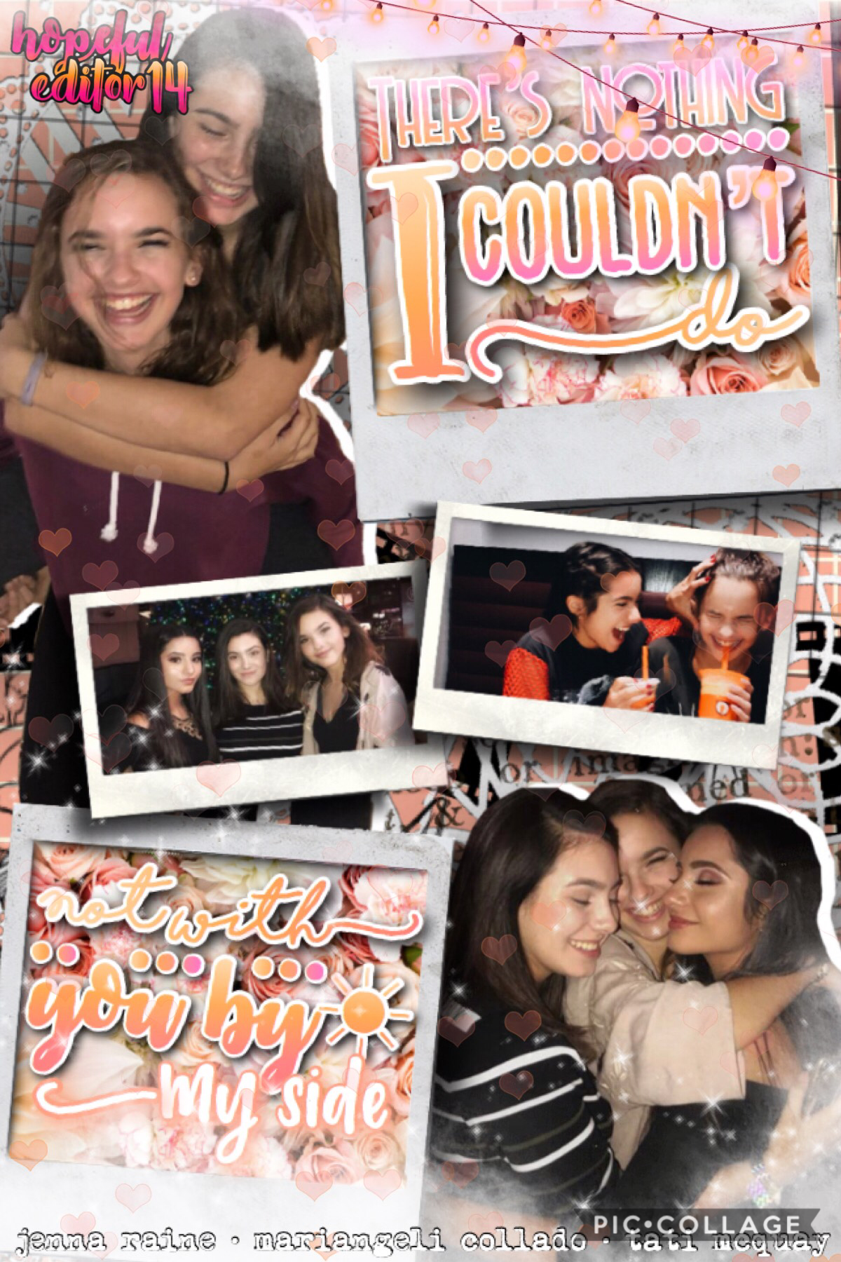 I’m back!!! (Tap)
What do you think of this collage?
Rate /10 ?
People: Jenna Raine, Mariangeli Collado, Tati Mcquay
Song: With you by my side from Tangled: the series