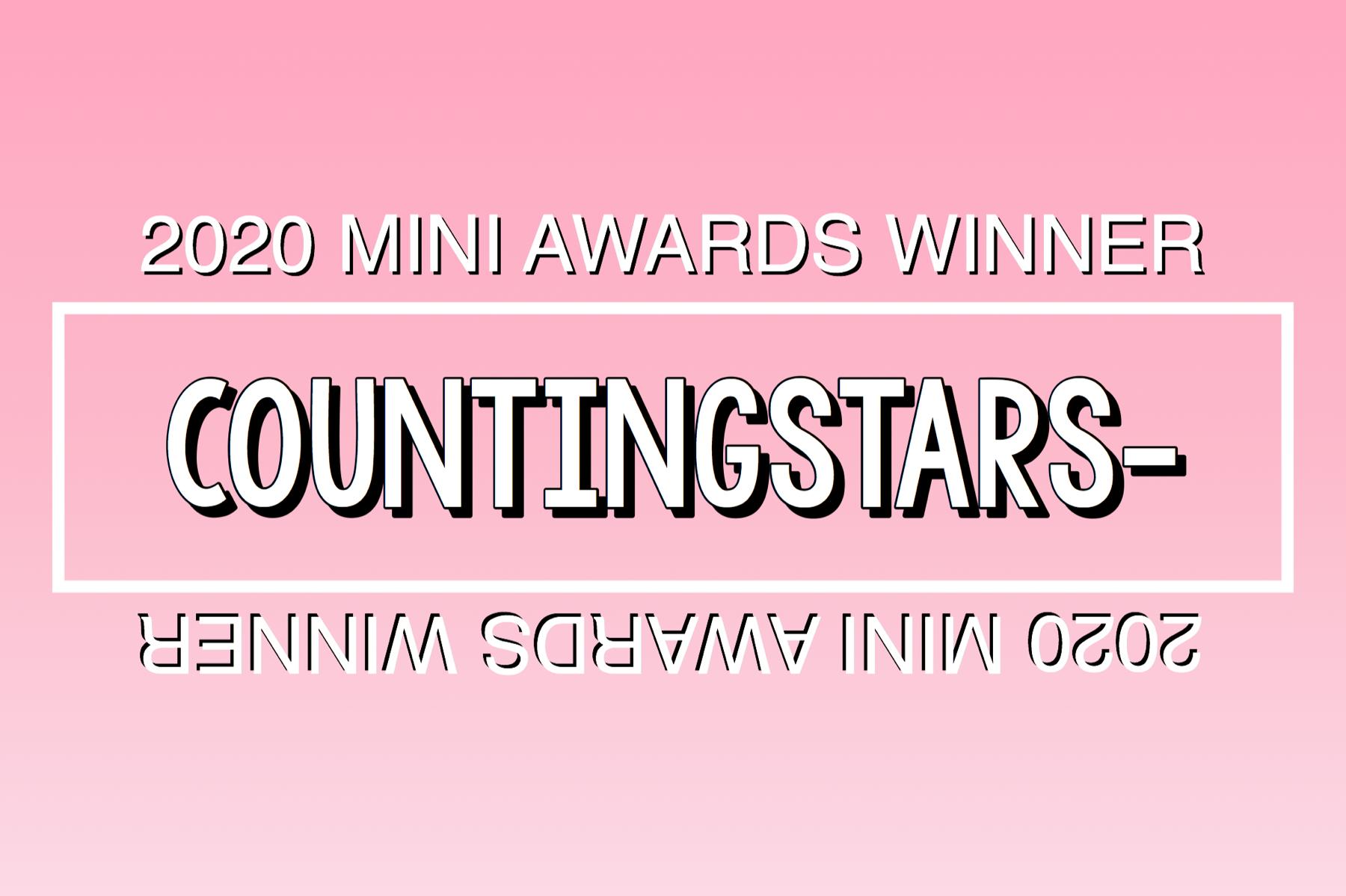 2020 Mini Awards Winner @countingstars-!