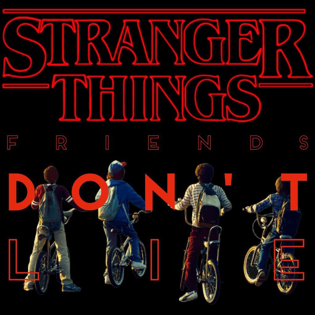I love stranger things so much😍I literally finished season 2 in 3 days😂❤️