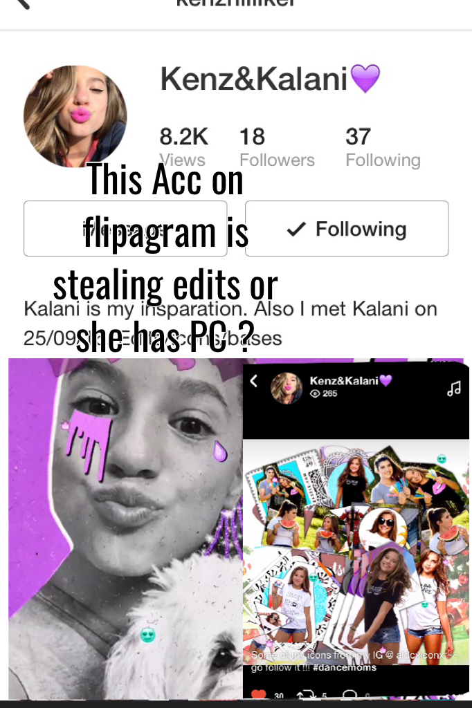 This Acc on flipagram is stealing edits or she has PC ? 